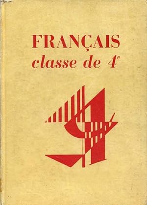 Bild des Verkufers fr FRANCAIS, CLASSE DE 4e (COLLECTION LAGARDE ET MICHARD, III) zum Verkauf von Le-Livre