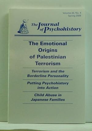 Seller image for The Journal of Psychohistory, Volume 33, Number 4, Spring 2006 for sale by Cat's Cradle Books