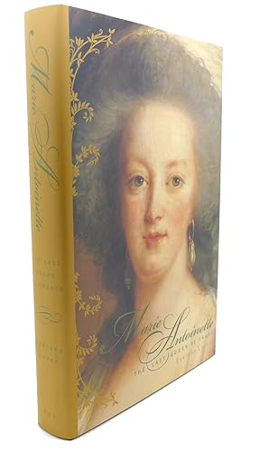 Imagen del vendedor de MARIE ANTOINETTE : The Last Queen Of France a la venta por Rare Book Cellar