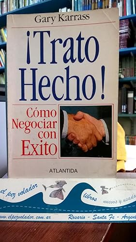 Imagen del vendedor de Trato Hecho! - Cmo negociar con xito a la venta por Librera El Pez Volador