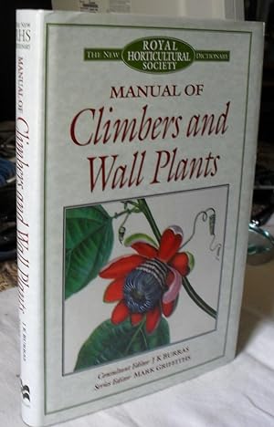 Image du vendeur pour Manual of Climbers and Wall Plants. mis en vente par Besleys Books  PBFA