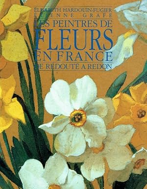 Image du vendeur pour Les peintres de fleurs en France : de Redout  Redon ; suivi d un rpertoire des peintres cits dans l ouvrage. mis en vente par Antiquariat Bernhardt