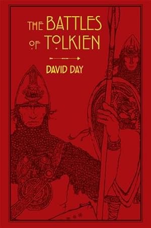 Imagen del vendedor de Battles of Tolkien : An Illustrate Exploration of the Battles of Tolkien's World, and the Sources That Inspired His Work from Myth, Literature and History a la venta por GreatBookPrices
