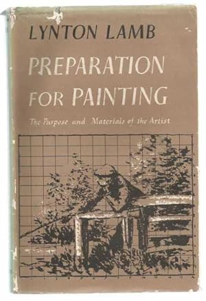 Preparation for Painting - the purpose and materials of the artist