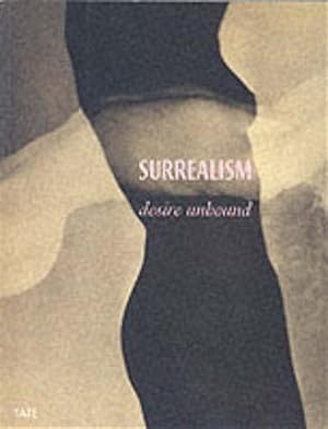 Seller image for Surrealism desire unbound. for sale by FIRENZELIBRI SRL