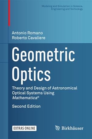 Bild des Verkufers fr Geometric Optics : Theory and Design of Astronomical Optical Systems Using Mathematica zum Verkauf von AHA-BUCH GmbH