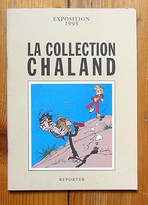 Imagen del vendedor de La collection Chaland a la venta por La Bergerie