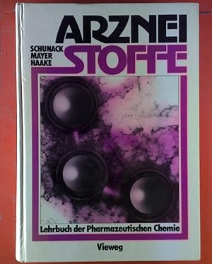 Bild des Verkufers fr Arzneistoffe. Lehrbuch der Pharmazeutischen Chemie. zum Verkauf von biblion2