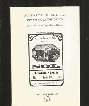 Seller image for PLAZAS DE TOROS DE LA PROVINCIA DE CADIZ for sale by Desvn del Libro / Desvan del Libro, SL