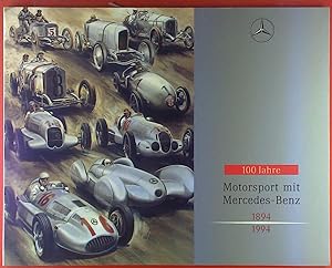 Seller image for 100 Jahre, Motorsport mit Mercedes-Benz, 1894/1994 for sale by biblion2