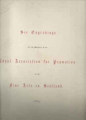 Seller image for Six Engravings for the Members of theThe Royal Association for the Promotion of the Fine Arts in Scotland 1863. for sale by Saintfield Antiques & Fine Books