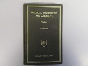 Seller image for PRACTICAL BOOKKEEPING AND ACCOUNTS. for sale by Goldstone Rare Books