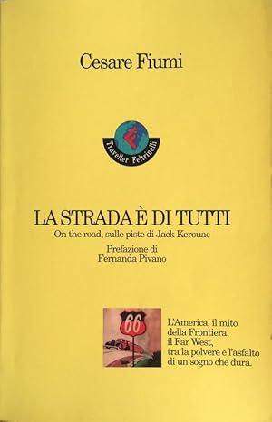 LA STRADA È DI TUTTI. ON THE ROAD, SULLE PISTE DI JACK KEROUAC