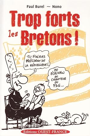 Seller image for Trop forts les bretons ! for sale by LE PIANO-LIVRE