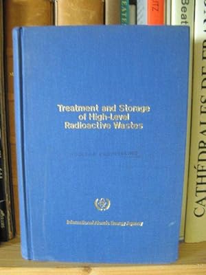 Treatment and Storage of High-Level Radioactive Wastes