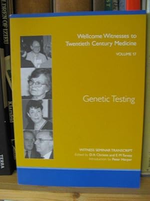 Bild des Verkufers fr Genetic Testing (Wellcome Witnesses to Twentieth Century Medicine) zum Verkauf von PsychoBabel & Skoob Books