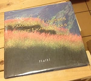 Seller image for Paroles et Lumieres - Where Light Speaks: Haiti for sale by Xochi's Bookstore & Gallery