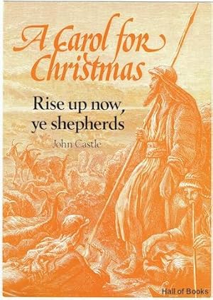 Rise up now, ye shepherds (A Carol For Christmas)