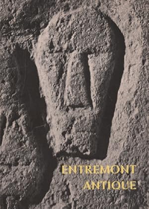 Image du vendeur pour Entremont antique mis en vente par librairie philippe arnaiz