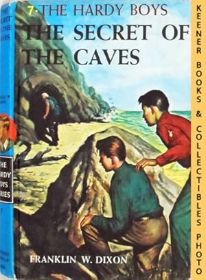 The Secret Of The Caves : Hardy Boys Mystery Stories #7: The Hardy Boys Mystery Stories Series