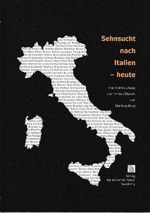 Seller image for Sehnsucht nach Italien - heute. Eine Untersuchung zum Thema Malerei. for sale by Antiquariat Querido - Frank Hermann