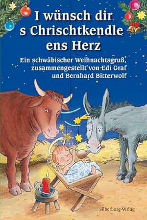 Seller image for I wnsch dir s Chrischtkendle ens Herz for sale by BuchWeltWeit Ludwig Meier e.K.