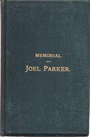 MEMORIAL OF JOEL PARKER: A Memorial Prepared at the Request of the New Jersey Historical Society