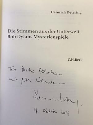 Die Stimmen aus der Unterwelt. Bob Dylans Mysterienspiele.