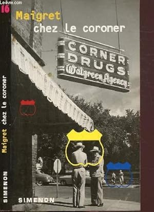 Image du vendeur pour MAIGRET CHEZ LE CORONER- COLLECTION U.G.E. POCHE N16 mis en vente par Le-Livre