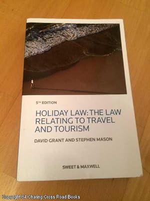 Imagen del vendedor de Holiday Law: The Law Relating to Travel and Tourism a la venta por 84 Charing Cross Road Books, IOBA