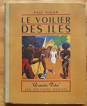 Seller image for Le voilier des les for sale by Aberbroc