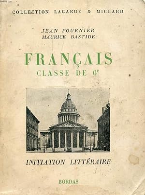 Seller image for FRANCAIS, CLASSE DE 6e (COLLECTION LAGARDE ET MICHARD, I) for sale by Le-Livre