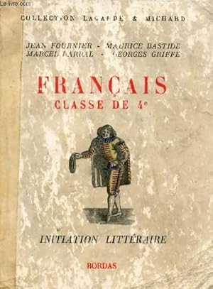 Seller image for FRANCAIS, CLASSE DE 4e (COLLECTION LAGARDE ET MICHARD, III) for sale by Le-Livre