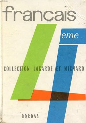 Seller image for FRANCAIS, CLASSE DE 4e (COLLECTION LAGARDE ET MICHARD, III) for sale by Le-Livre