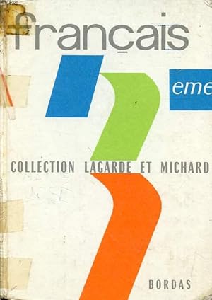 Seller image for FRANCAIS, CLASSE DE 3e (COLLECTION LAGARDE ET MICHARD, IV) for sale by Le-Livre