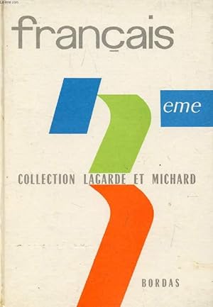 Seller image for FRANCAIS, CLASSE DE 3e (COLLECTION LAGARDE ET MICHARD, IV) for sale by Le-Livre