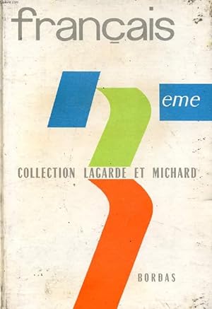 Bild des Verkufers fr FRANCAIS, CLASSE DE 3e (COLLECTION LAGARDE ET MICHARD, IV) zum Verkauf von Le-Livre