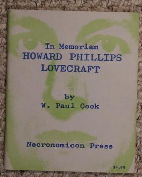 Seller image for In Memoriam: Howard Phillips Lovecraft. Recollections, Appreciations, Estimates- Limited # 214 / 475 Printed. for sale by Comic World