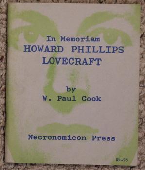 Seller image for In Memoriam: Howard Phillips Lovecraft. Recollections, Appreciations, Estimates- Limited # 215 / 475 Printed. for sale by Comic World