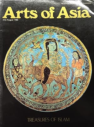 Arts of Asia July-August 1985 Volume 15 Number 4