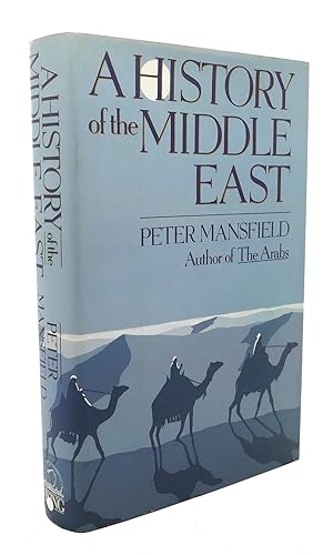 Seller image for A HISTORY OF THE MIDDLE EAST for sale by Rare Book Cellar
