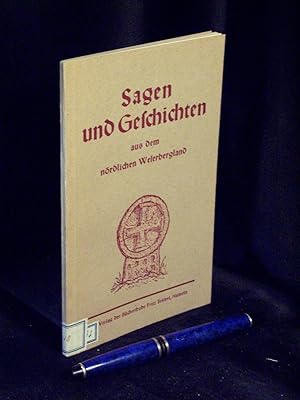 Heimatbilder aus dem nördlichen Weserbergland. 1. Teil: Sagen und Geschichten - Sagen und Geschic...