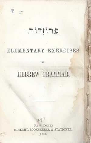 Bild des Verkufers fr [PROZDOR] ELEMENTARY EXERCISES IN HEBREW GRAMMAR zum Verkauf von Dan Wyman Books, LLC