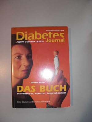 Diabetes Journal Aktiv Gesund Leben : Das Buch. Informationen, Adressen, Ansprechpartner : unter ...