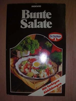 Bunte Salate : Dr. Oetker Kochbuch :