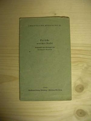 Sprüche deutscher Mystik. Ausgewählt und übertragen von Hermann Kunisch : Christliche Besinnung B...