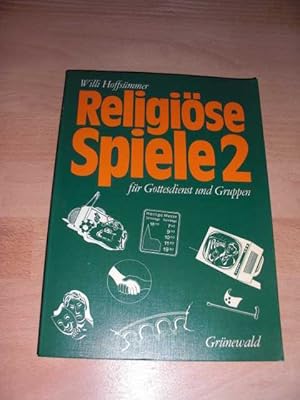 Religiöse Spiele für Gottesdienst und Gruppen, Bd.2 Mit Zeichnungen von Andreas Wittig.