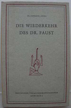 Die Wiederkehr des Dr.Faust : Dramatische Novelle :
