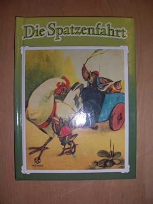 Die Spatzenfahrt : Nürnberger Bilderbücher :