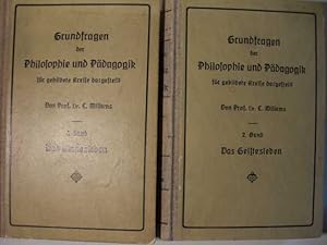 Grundfragen der Philosophie und Pädagogik für gebildete Kreise dargestellt von Professor der Phil...